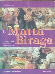 LA MATTA BIRAGA