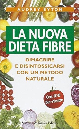 La nuova dieta fibre