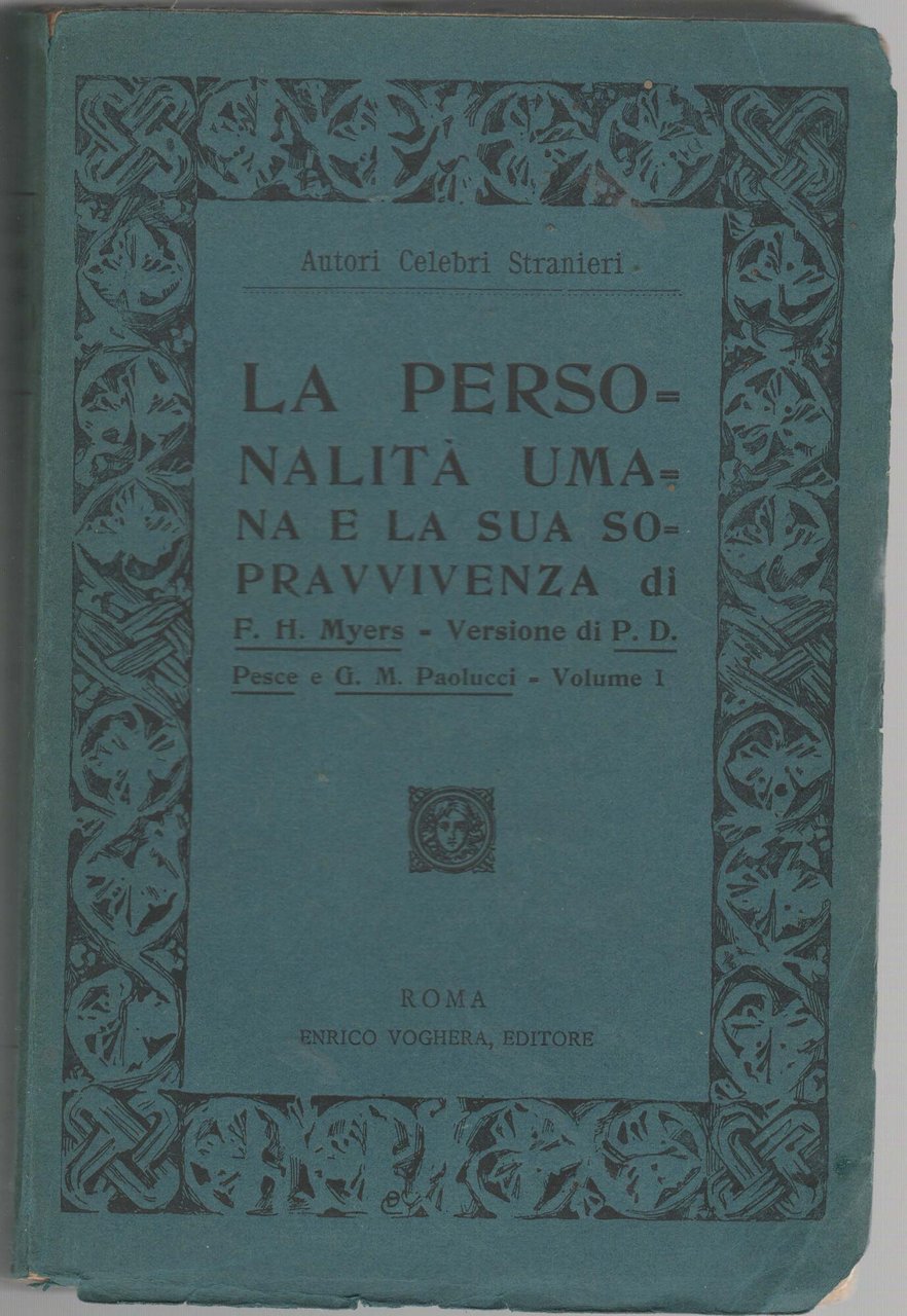 -LA PERSONALITA' UMANA E LA SUA SOPRAVVIVENZA- vol 1