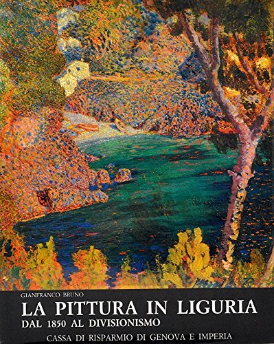 La pittura in Liguria dal 1850 al divisionismo | Immagine principale