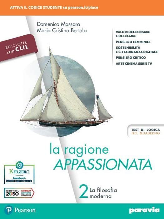 La ragione appassionata. CLIL. Philosophy in English. Con I valori …