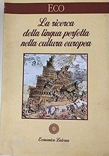 La ricerca della lingua perfetta nella cultura europea