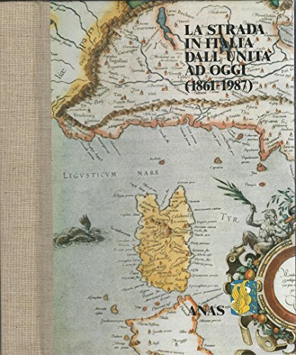 La strada in Italia dall'unità ad oggi (1861-1987). | Immagine principale