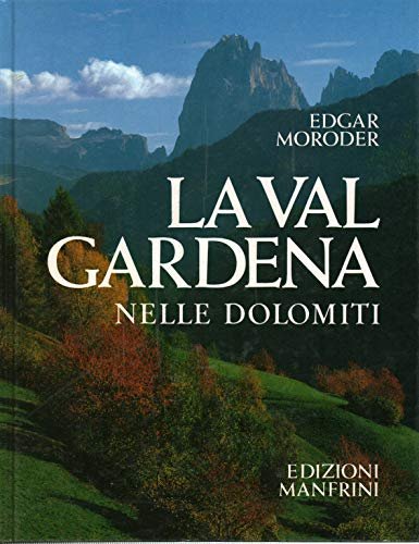 La val Gardena nelle Dolomiti | Immagine principale