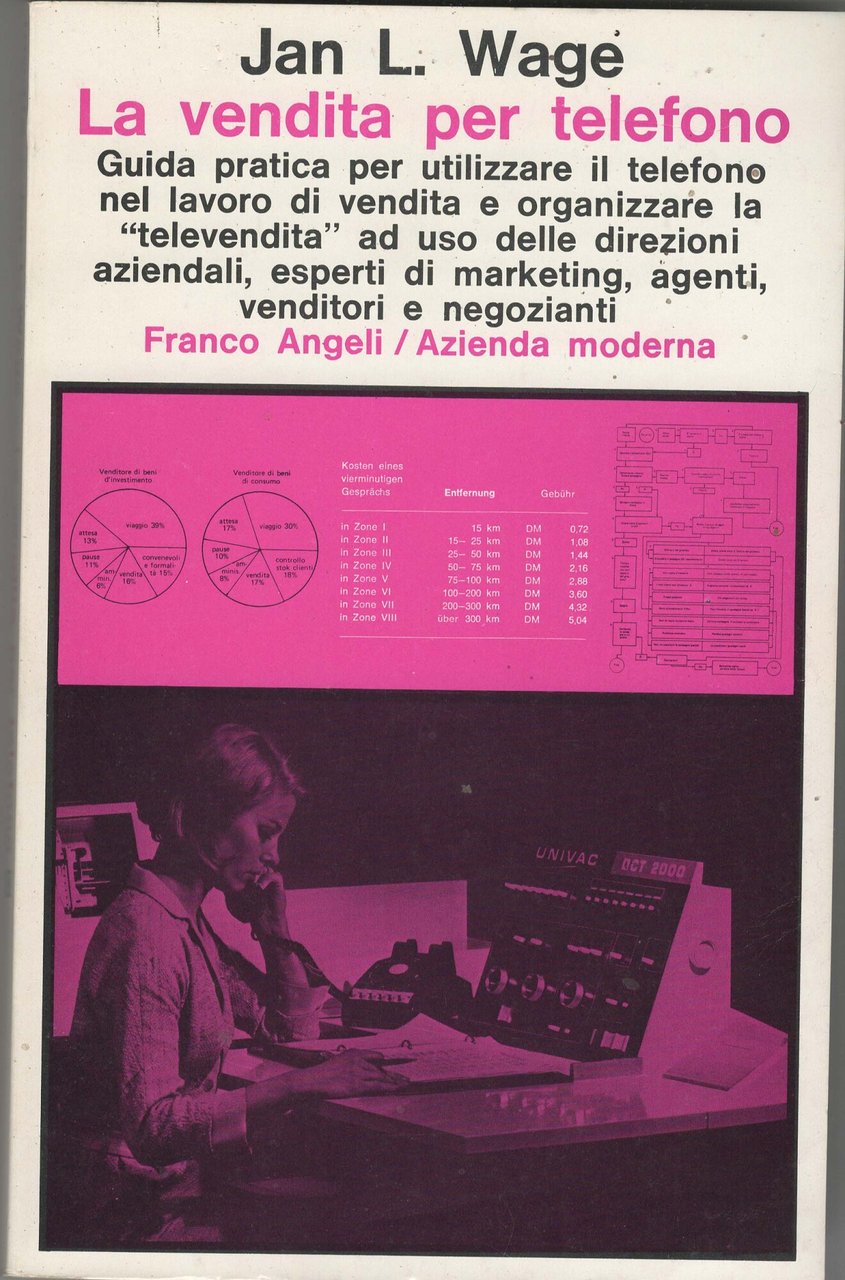 La vendita per telefono. Guida pratica per utilizzare il telefono …