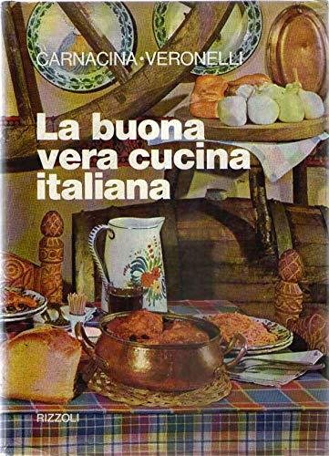 La vera buona cucina italiana