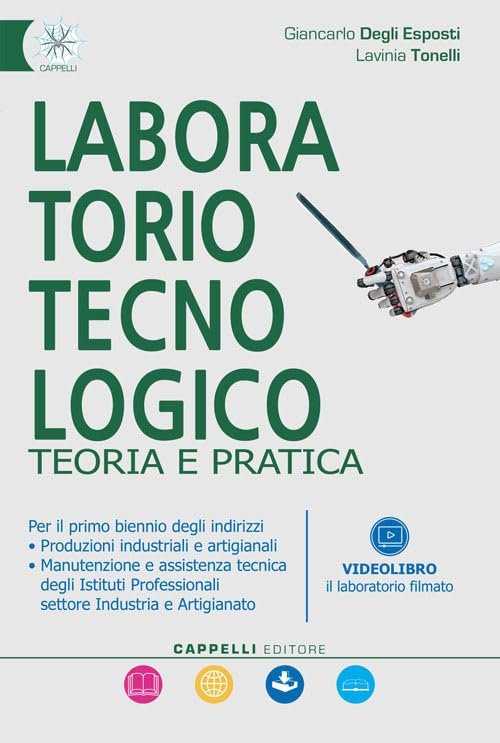 Laboratorio tecnologico. Teoria e pratica. Per gli Ist. professionali. Con …