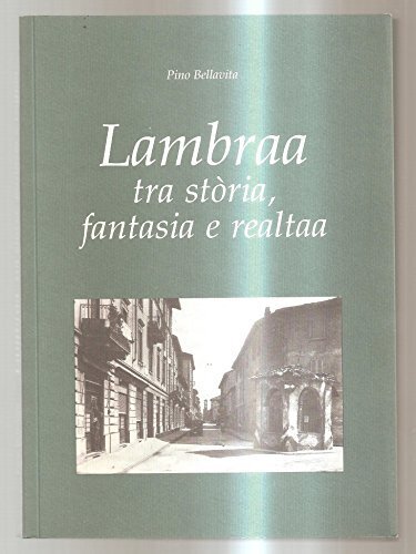 Lambraa tra storia, fantasia e realtaa