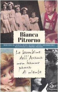 Le bambine dell'Avana non hanno paura di niente. Mercedes De …