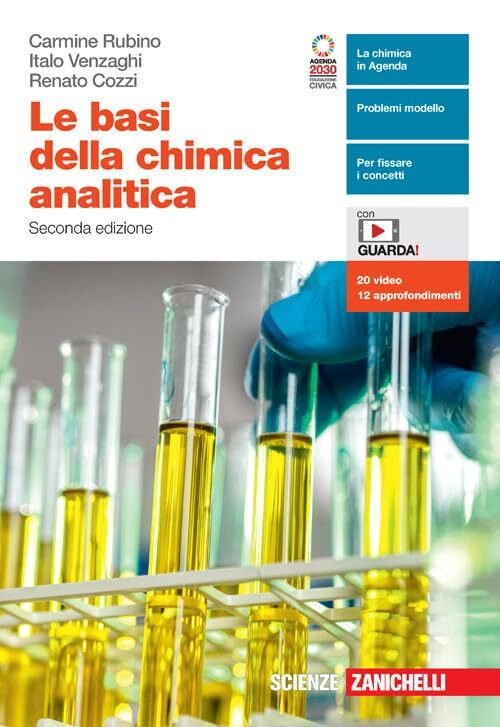 Le basi della chimica analitica. Per le Scuole superiori. Con …