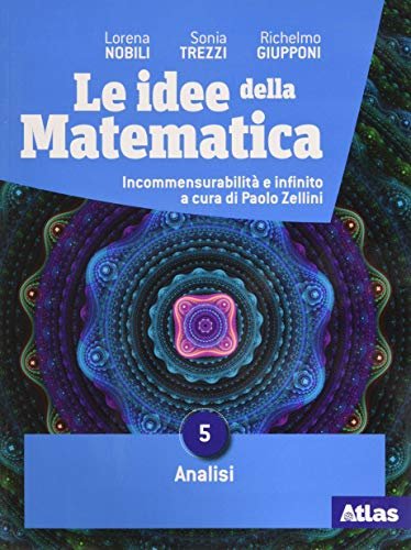 Le idee della matematica. Per le Scuole superiori. Con e-book. … | Immagine principale