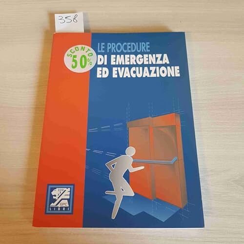 Le procedure di emergenza ed evacuazione