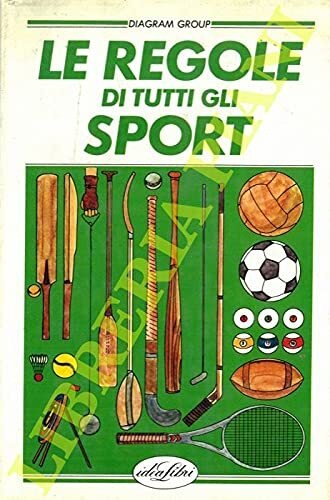 Le regole di tutti gli sport.