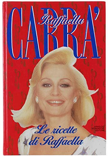 Le ricette di Raffaella