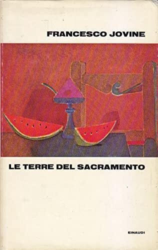 LE TERRE DEL SACRAMENTO di Francesco Jovine - Einaudi Editore …