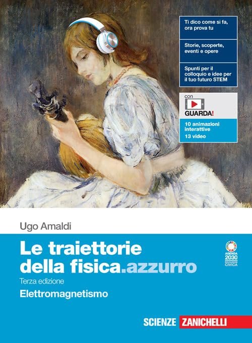 Le traiettorie della fisica.azzurro. Elettromagnetismo. Per le Scuole superiori. Con …