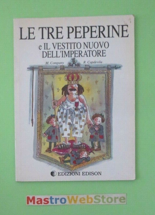 le tre peperine e il vestito nuovo dell'imperatore