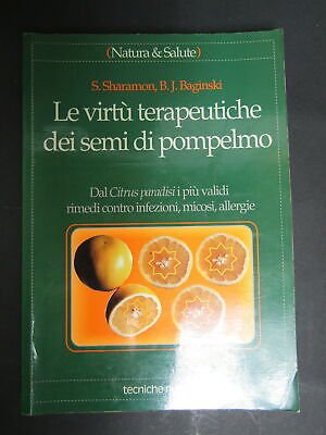 Le virtù terapeutiche dei semi di pompelmo. Dal citrus paradisi …