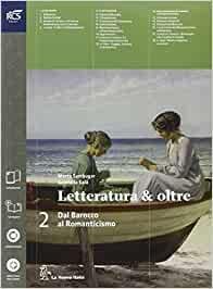 LETTERATURA eOLTRE DAL BAROCCO AL ROMANTICISMO 2