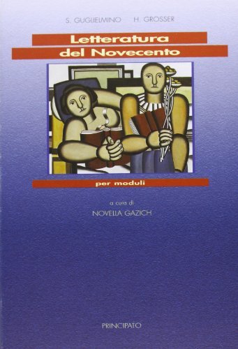 Letteratura del Novecento per moduli. Per le Scuole superiori | Immagine principale