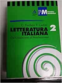 LETTERATURA ITALIANA 2 DAL CINQUECENTO AL NEOCLASSICISMO