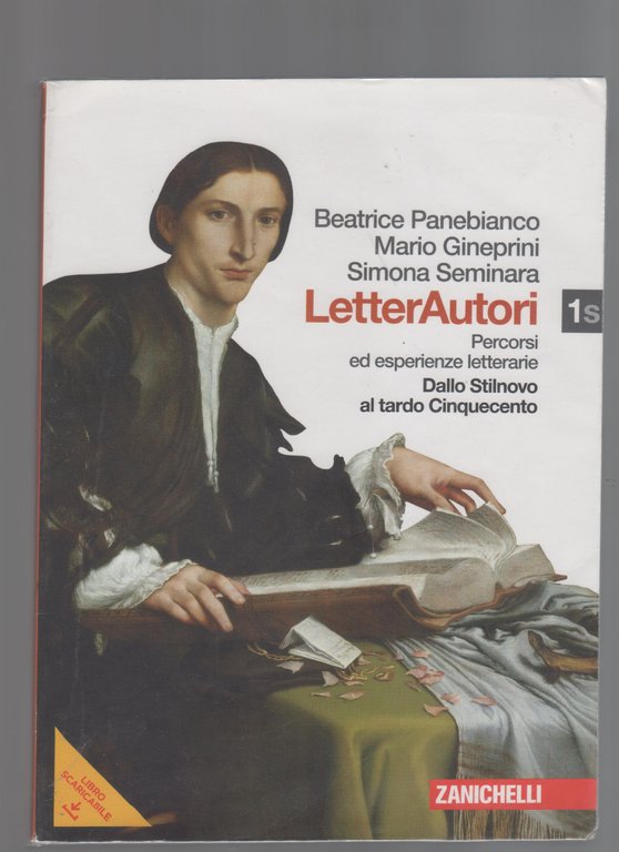 Letterautori. Percorsi ed esperienze letterarie. Per le Scuole superiori. Con …