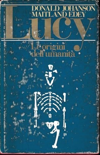 Lucy. Le origini dell'umanità