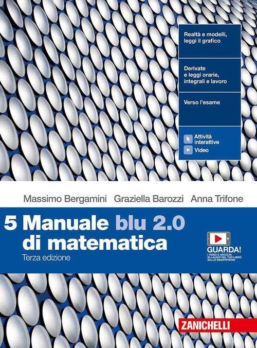 Manuale blu 2.0 di matematica. Con Tutor. Per le Scuole …