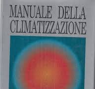 MANUALE DELLA CLIMATIZZAZIONE VOL 1