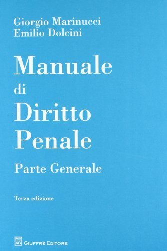 Manuale di diritto penale. Parte generale