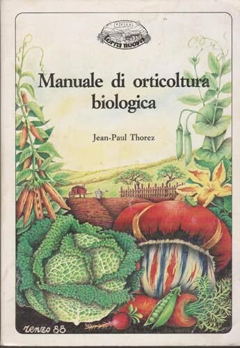 Manuale di orticoltura biologica