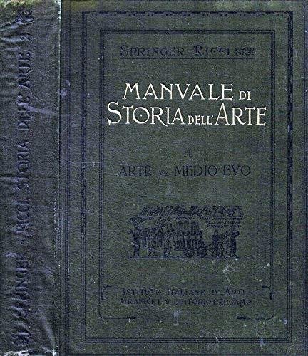 Manuale di storia dell'arte. Volume II - Arte del Medio …