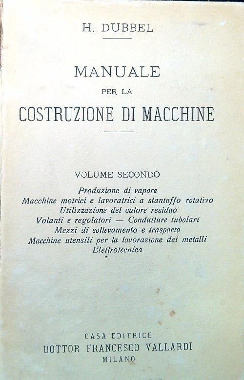 Manuale per la costruzione di macchine Vol II
