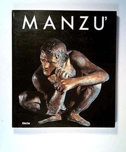 Manzù. Catalogo della mostra. Ediz. illustrata