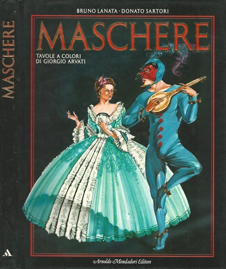 Maschere. Tavole di Giorgio Arvat