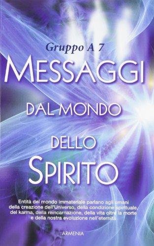 Messaggi dal mondo dello spirito