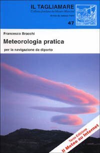 Meteorologia pratica per la navigazione da diporto