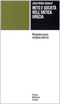 Mito e società nell'antica Grecia-Religione greca, religioni antiche