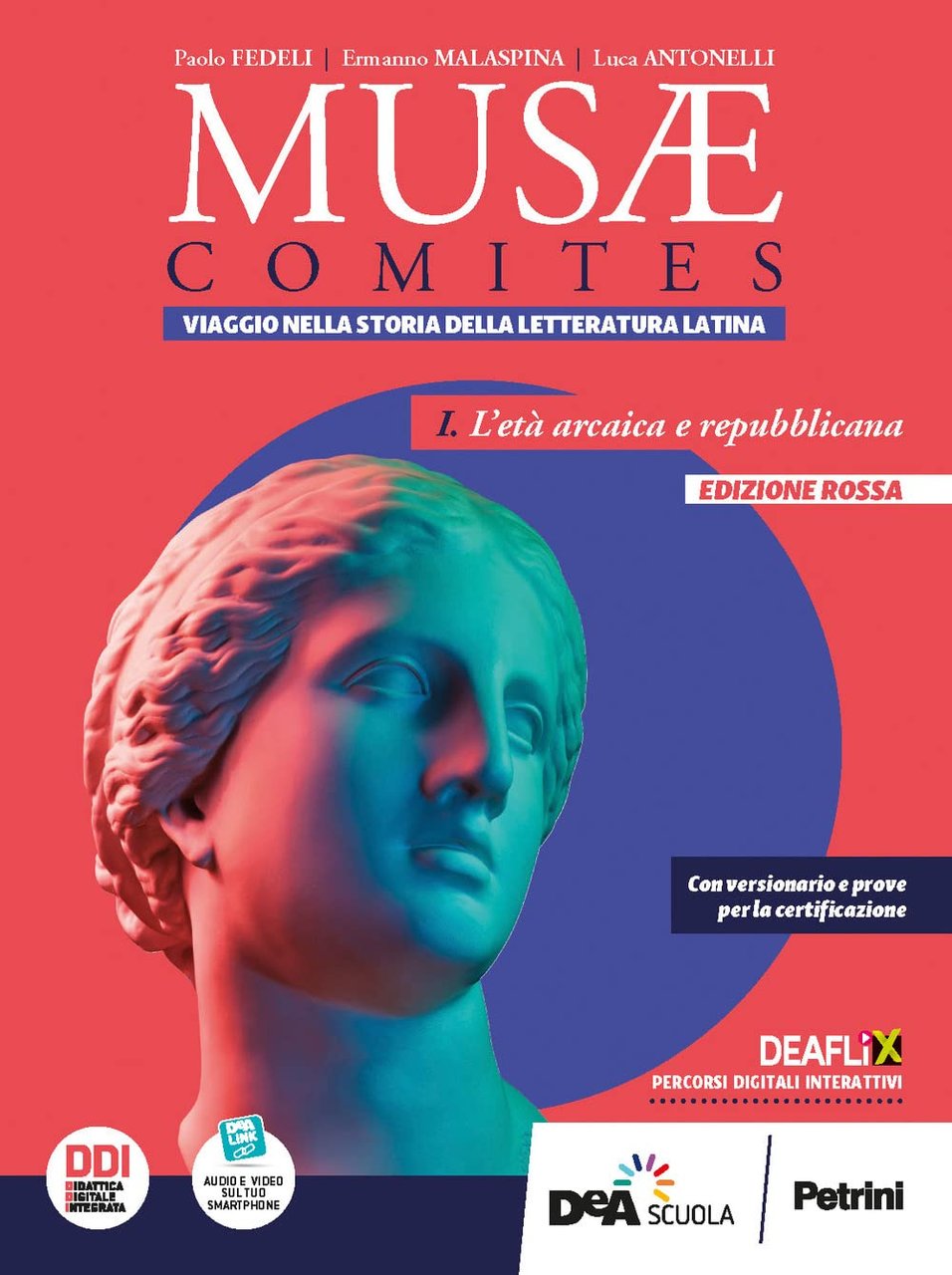 Musae comites. Ediz. rossa. Per il Liceo classico. Con e-book. …