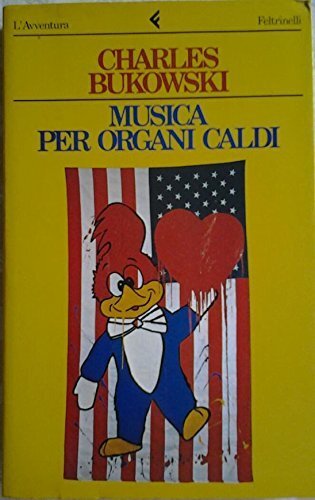 MUSICA PER ORGANI CALDI. Traduzione di Mariagiulia Castagnone.