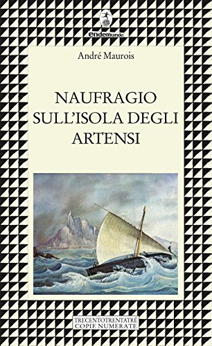 Naufragio sull'isola degli Artensi. Trecentotrentatré copie numerate | Immagine principale