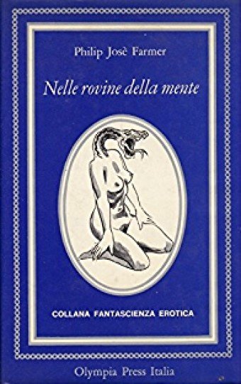 NELLE ROVINE DELLA MENTE - Olympia Press Italia