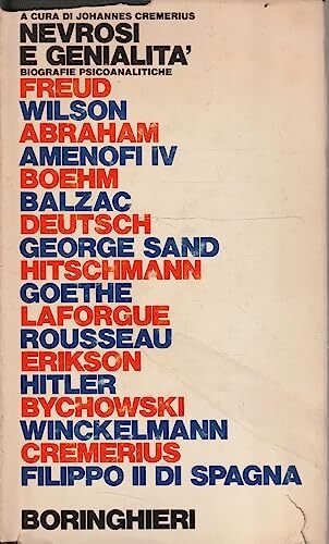 Nevrosi E Genialità Biografie Psicanalite