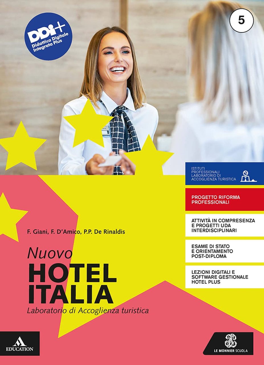 Nuovo hotel Italia. Per gli Ist. professionali alberghieri. Con e-book. …
