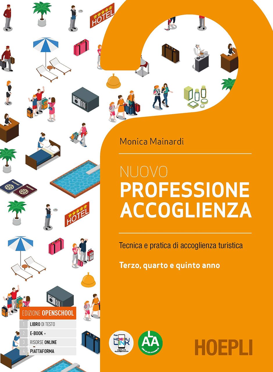 Nuovo Professione accoglienza. Laboratorio di servizi di accoglienza turistica. Per …