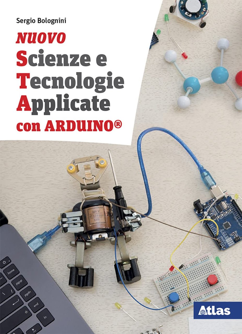 Nuovo Scienze e tecnologie applicate con Arduino. Per le Scuole … | Immagine principale