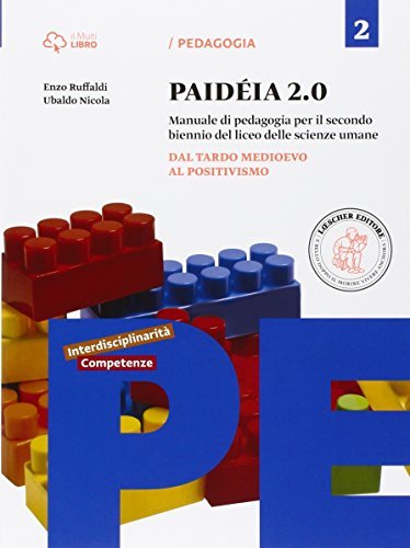 Paidéia 2.0. Manuale di pedagogia. Per il Liceo delle scienze … | Immagine principale
