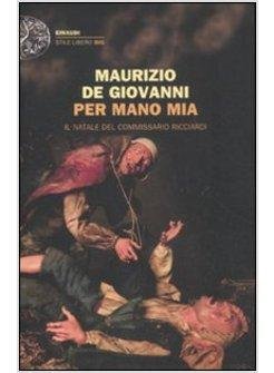 Per mano mia: Il Natale del commissario Ricciardi