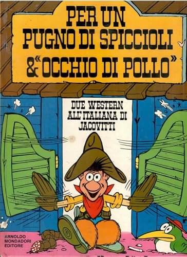 Per un pugno di spiccioli & Occhio di Pollo Benito … | Immagine principale