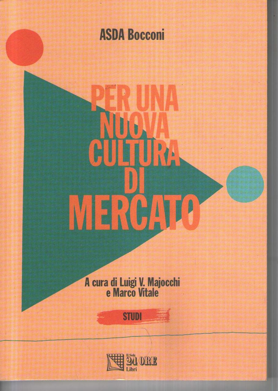 Per una nuova cultura di mercato